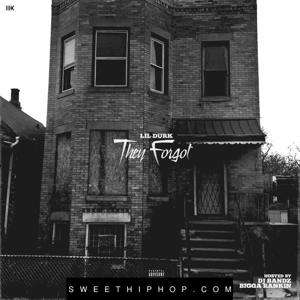 Lil Durk – They Forgot Album