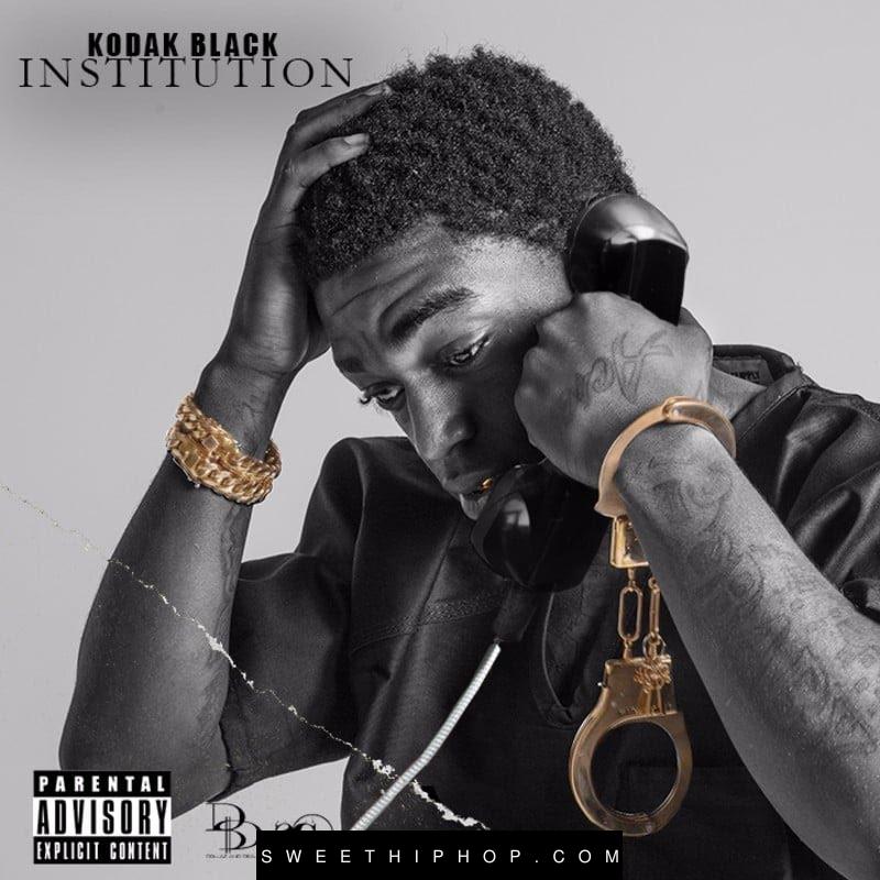 Kodak Black – Institution Album