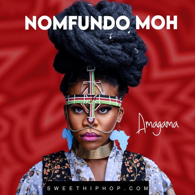 Nomfundo Moh – Phakade Lami ft. Sha Sha, Ami Faku