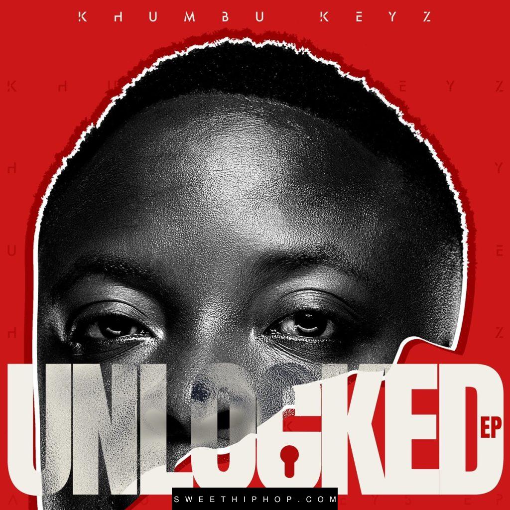 Khumbu_Keyz – Unlocked EP