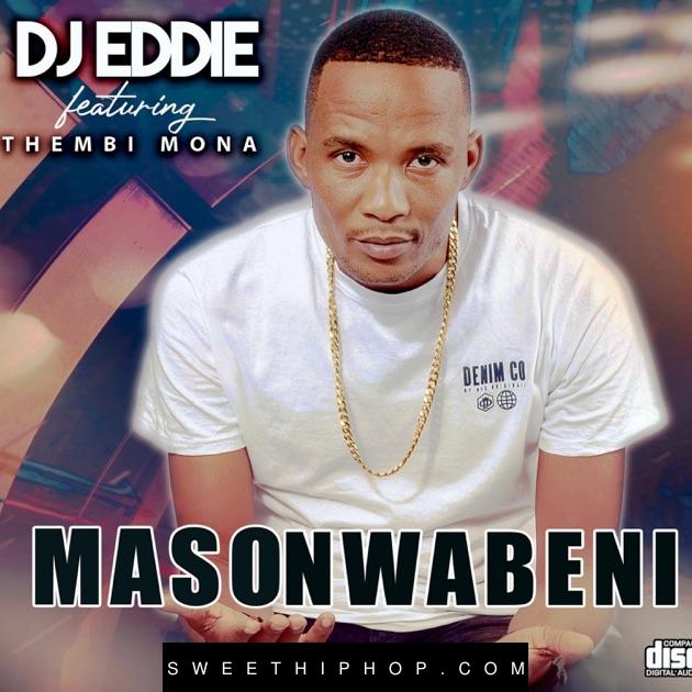 Djeddie bw – Masonwabeni ft. Thembi Mona