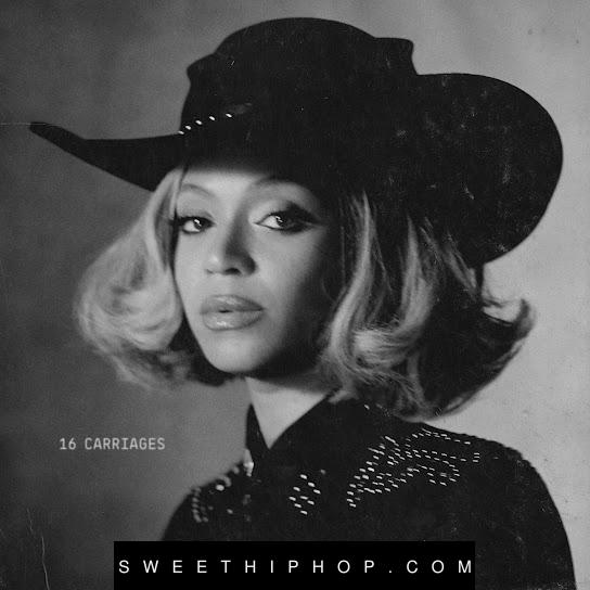 Beyoncé – 16 CARRIAGES