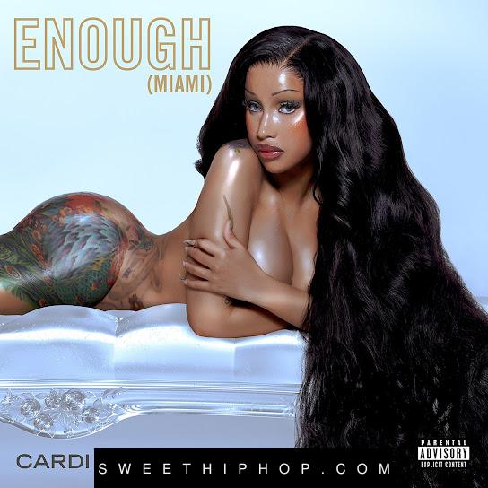 Cardi B – Enough (Miami)