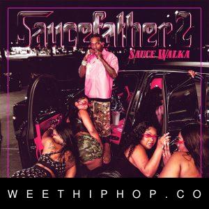 Sauce Walka – Saucefather 2 Album