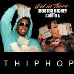 Real Boston Richey – Get In There ft. GloRilla